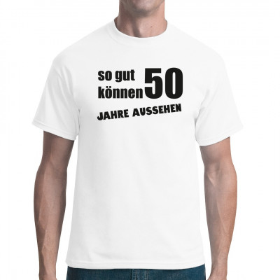 Wozu sich altersgemäß benehmen, wenn man mit 50 immer noch sooooo gut aussehen kann?
Geburtstags Fun Shirt zum Fünfzigsten, ideal als Geschenk
Mittels Flexdruck aufgebracht. waschfest