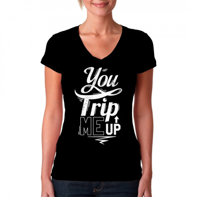 Fashion Sprüche Shirt: You Trip Me Up!

Mittels Digital-Direktdruck aufgebracht. waschfest