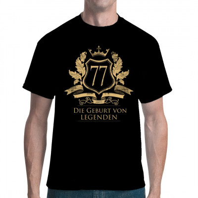 Geburtstagsgeschenk Fun Shirt: 1977 - Das Jahr in dem Legenden geboren wurden. 