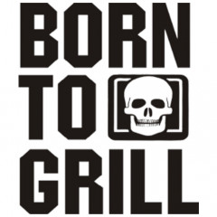  Born to Grill, Grillen, Hobby, Männer, Sprüche, FUN Shirt