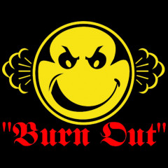  Burn Out lachendes Gesicht,  FUN Shirt, Cooles Motiv, Ärger, Comic