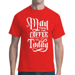 Spruch Shirt: Coffee taste