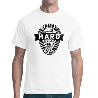 Fun Shirt: Hard To Kill
