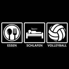 Essen - Schlafen - Volleyball: Fun Shirt