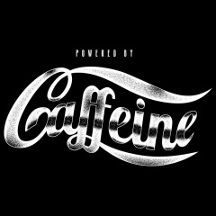 Powered by Caffeine