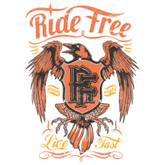 Ride free - live fast