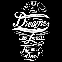 The only dreamer
