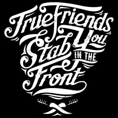True Friends Shirt