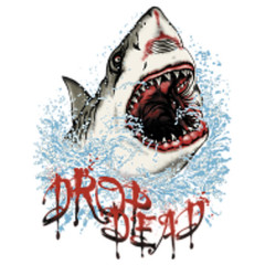 Drop Dead Hai Angriff